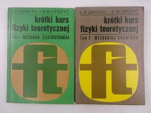 Landau L.D. - Krótki kurs fizyki teoretycznej, Tom I-II
