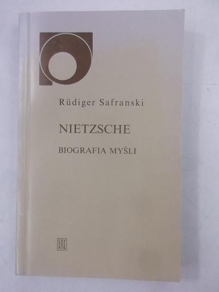 Rudiger - Nietzsche. Biografia myśli