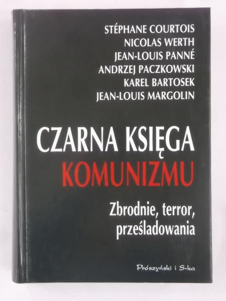 Courtois Stephane - Czarna księga komunizmu