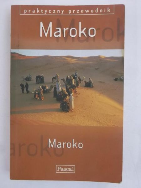 Maroko. Praktyczny przewodnik