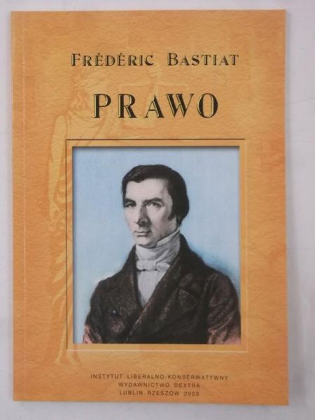 Bastiat Frederic - Prawo
