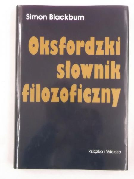 Blackburn Simon - Oksfordzki słownik filozoficzny