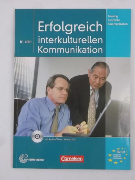 Erfolgreich in der interkulturellen Kommunikation, + CD, + DVD