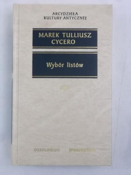 Cycero Marek Tulliusz  - Wybór listów