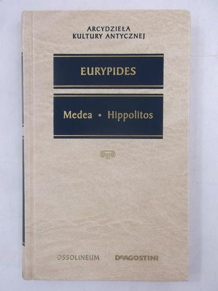 Medea. Hippolitos
