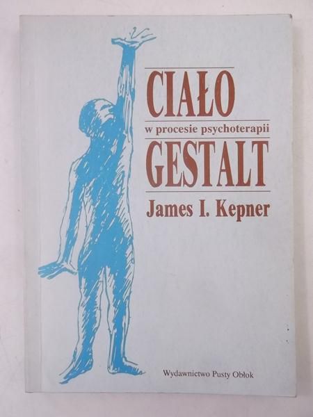 Ciało w procesie psychoterapii Gestalt