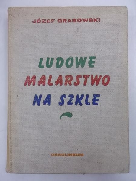 Ludowe malarstwo na szkle