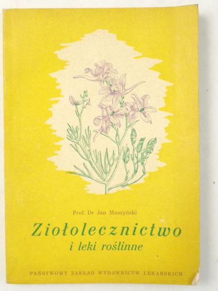 Ziołolecznictwo i leki roślinne