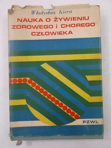 Nauka o żywieniu zdrowego i chorego człowieka