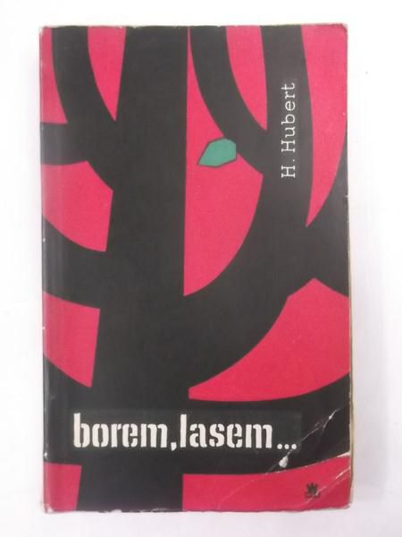 Borem, lasem…