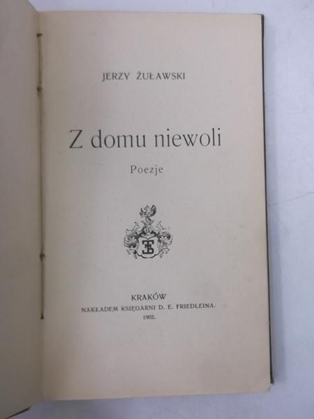 Z domu niewoli, 1902 r.