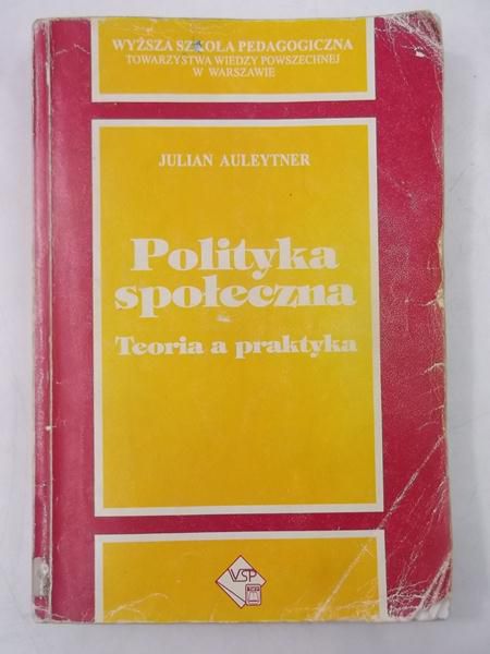 Auleytner Julian - Polityka społeczna