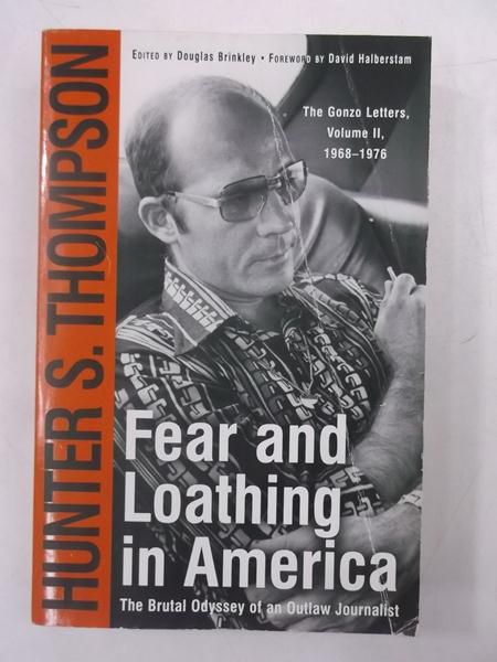 Fear and Loathing in America