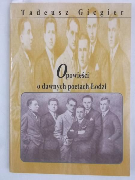 Opowieści o dawnych poetach Łodzi