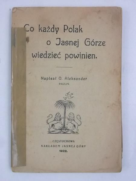 Co każdy Polak o Jasnej Górze wiedzieć powinien, 1922 r.