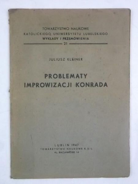 Problemy improwizacji Konrada, 1947
