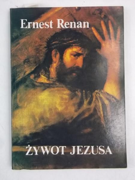 Renan Ernest - Żywot Jezusa
