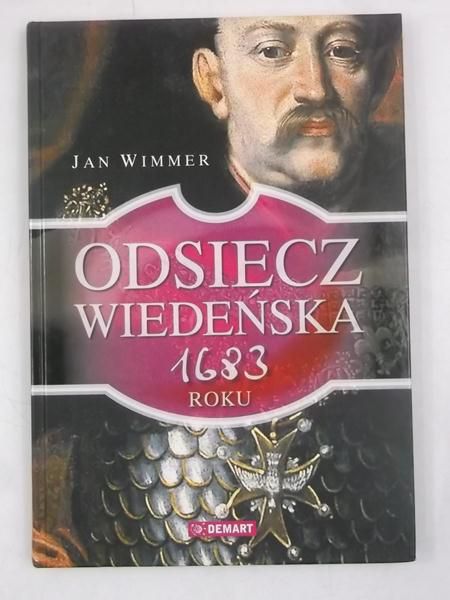 Odsiecz Wiedeńska 1683 roku