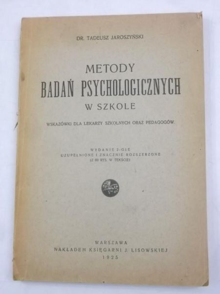 Metody badań psychologicznych w szkole, 1925 r.