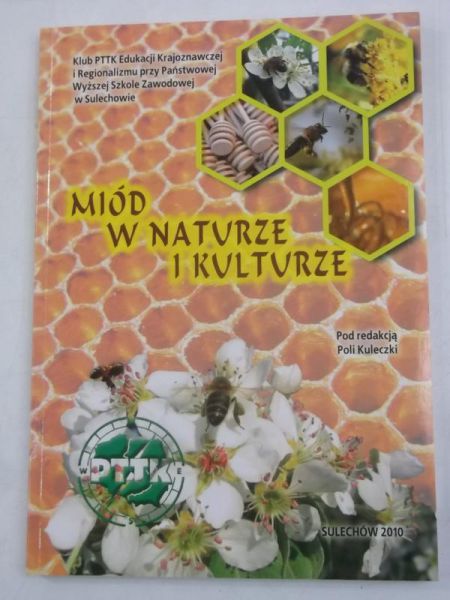 Miód w naturze i kulturze