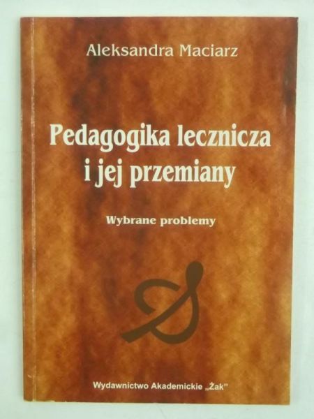 Pedagogika lecznicza i jej przemiany