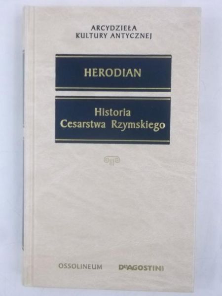 Herodian - Historia Cesarstwa Rzymskiego