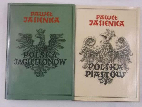Paweł Jasienica - Polska Piastów. Polska Jagiellonów. II tomy