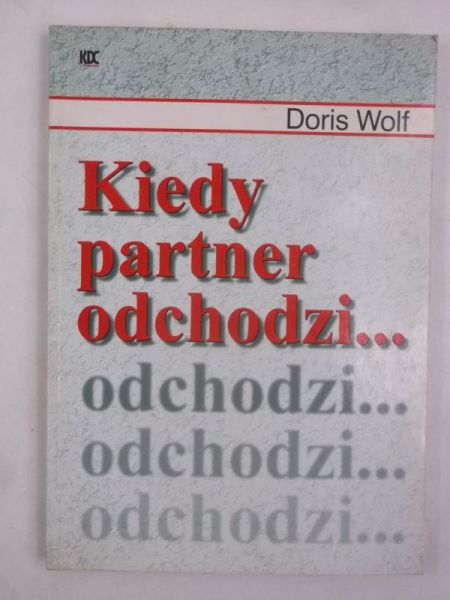 Kiedy partner odchodzi...