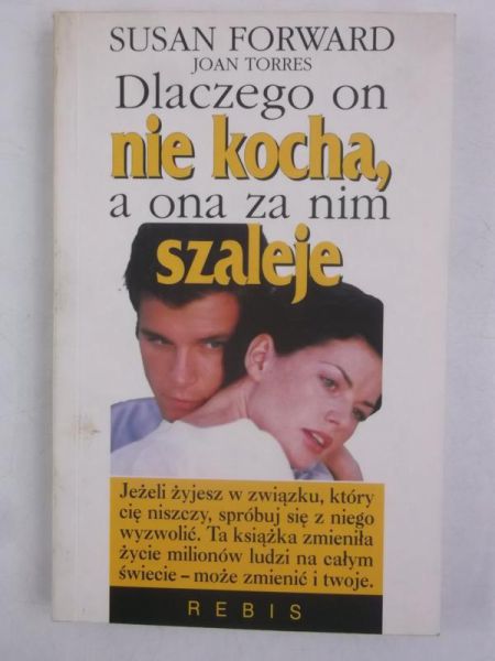 Dlaczego on nie kocha, a ona za nim szaleje