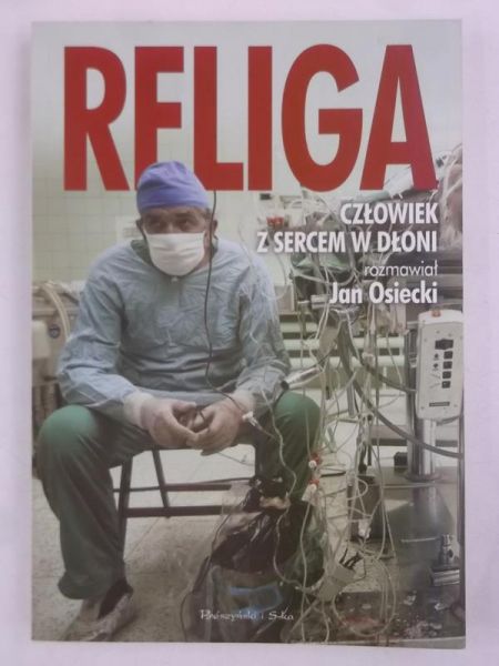 Religa. Człowiek z sercem na dłoni