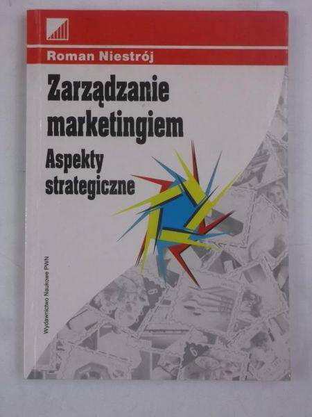 Zarządzanie marketingiem. Aspekty strategiczne