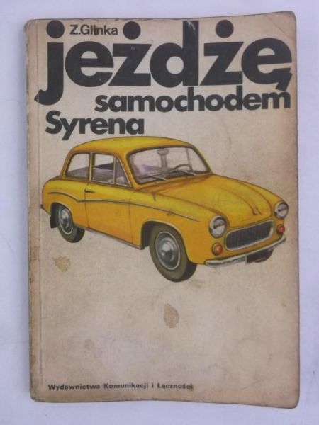 Glinka Z. - Jeżdżę samochodem Syrena