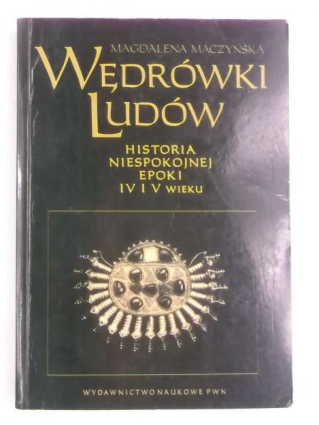 Mączyńska Magdalena - Wędrówki ludów