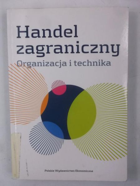 Handel zagraniczny. Organizacja i technika + płyta