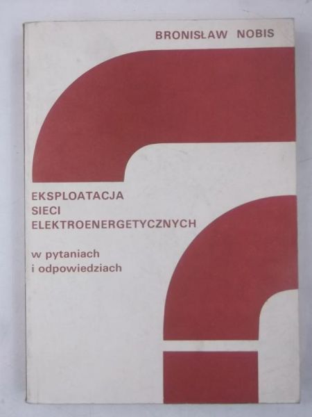 Eksploatacja sieci elekroenergetycznych