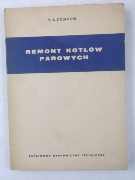 Remont kotłów parowych
