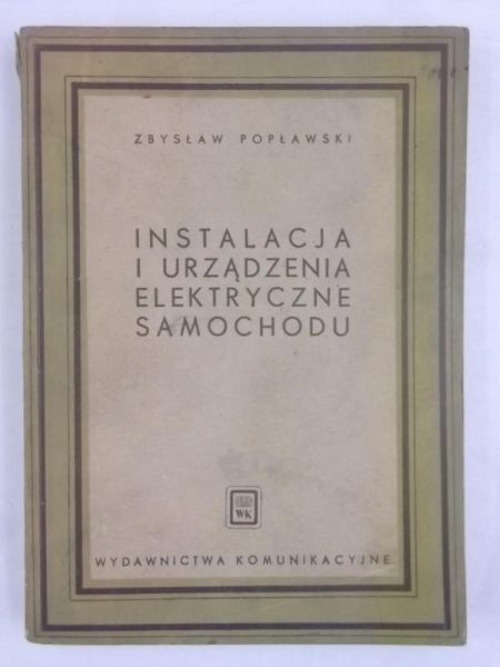 Instalacja i urządzenia elektryczne samochodu