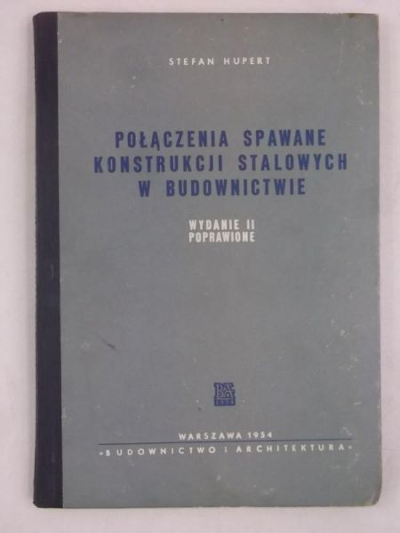 Połączenia spawane konstrukcji stalowych w budownictwie
