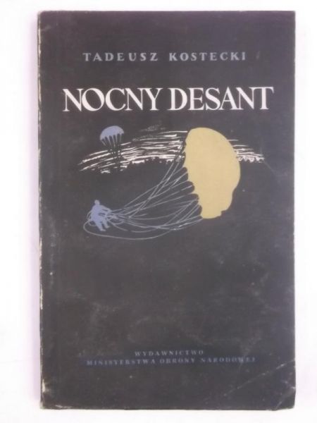 Kostecki Tadeusz - Nocny desant