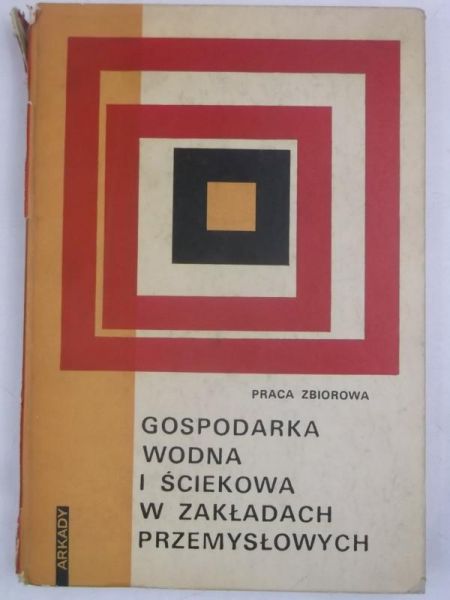Gospodarka wodna i ściekowa w zakładach przemysłowych