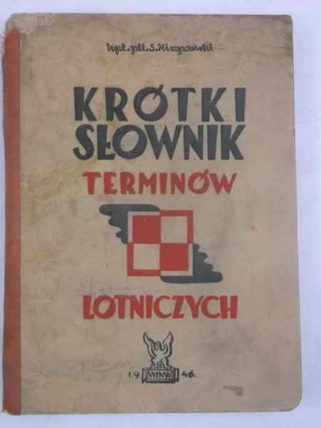 Hiszpański S. - Krótki słownik terminów lotniczych, 1946 r.