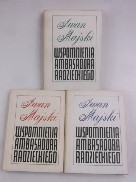 Wspomnienia ambasadora radzieckiego, Tom I-III