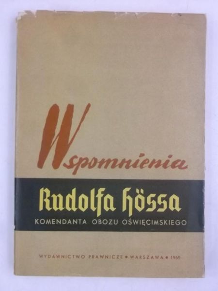 Sehn Jan (oprac.) - Wspomnienia Rudolfa Hoessa