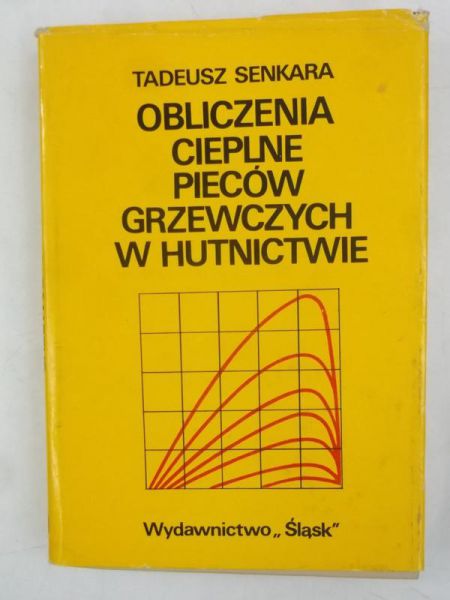 Obliczenia cieplne pieców grzewczych w hutnictwie