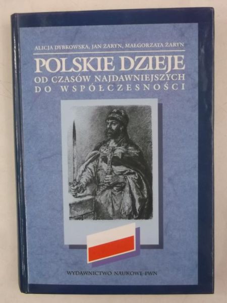 Polskie dzieje od czasów najdawniejszych do współczesności