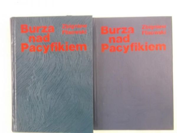 Fisowski Zbigniew - Burza nad Pacyfikiem Tom I-II