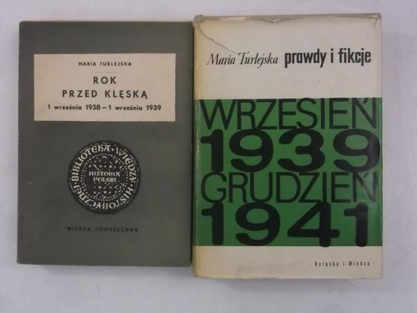 Prawdy i fikcje / Rok klęską 1 września 1938-1 września 1939