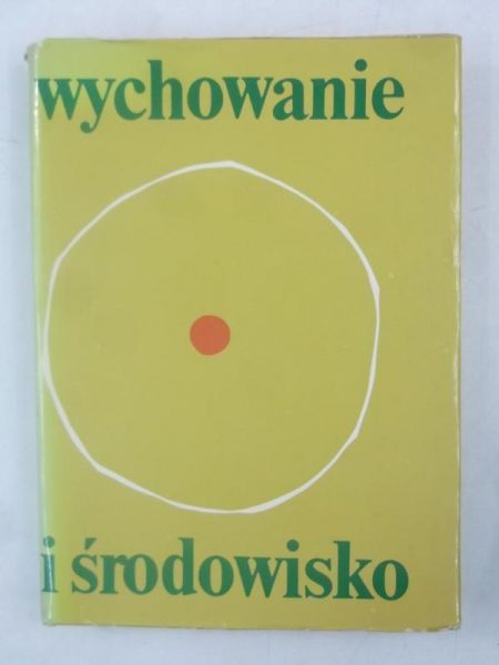 Wychowanie i środowisko