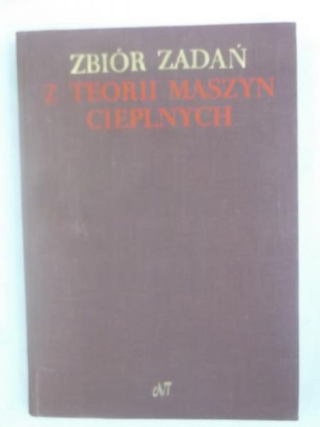 Zbiór zadań z teorii maszyn cieplnych