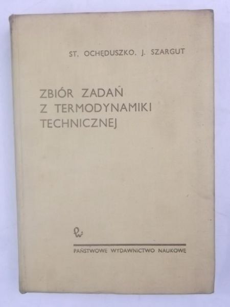 Ochęduszko S.- Zbiór zadań z termodynamiki technicznej